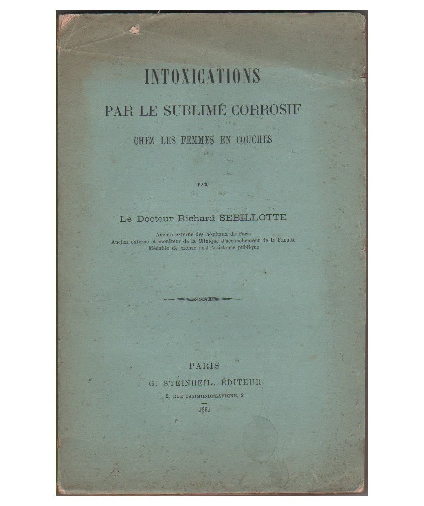 Intoxications par le sublimé corrosif chez les femmes en couches