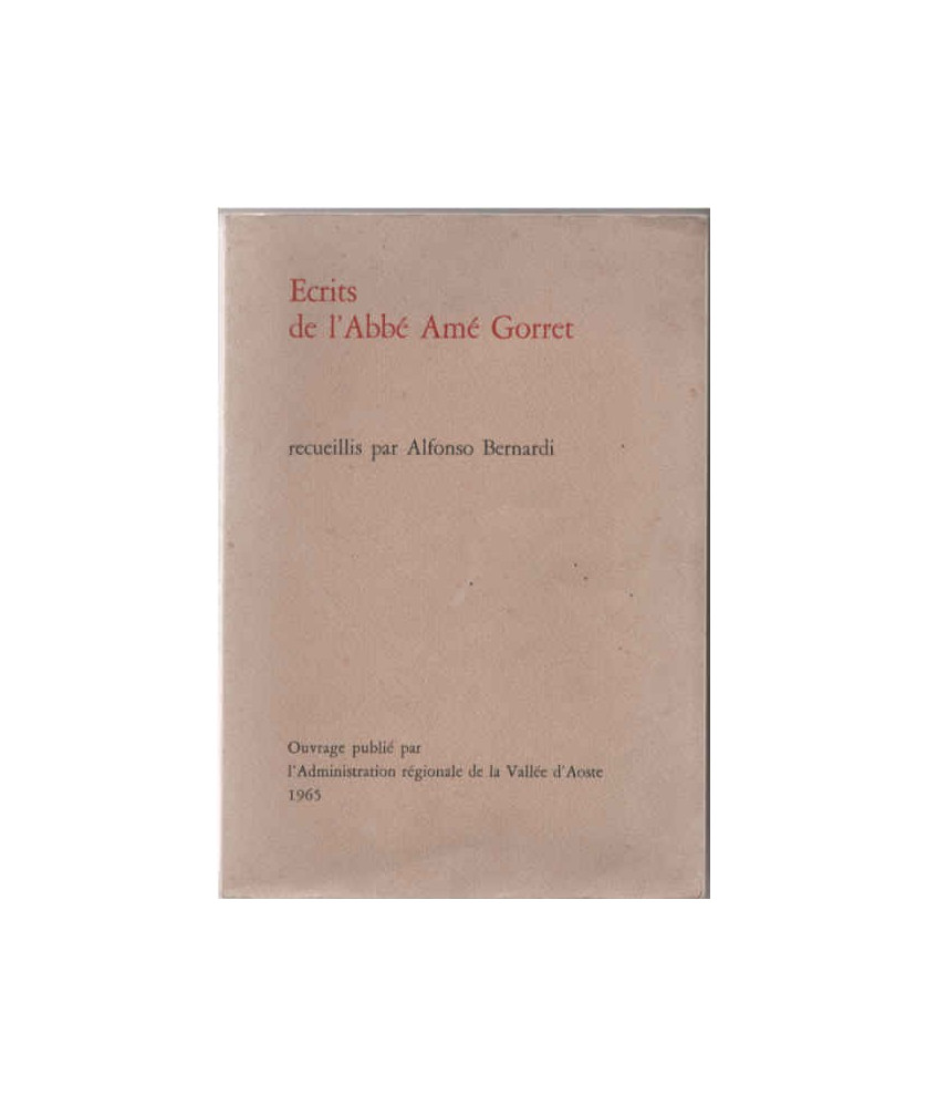 Ecrits de l'Abbé Amé Gorret