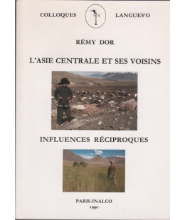 L'Asie centrale et ses voisins, influences réciproques