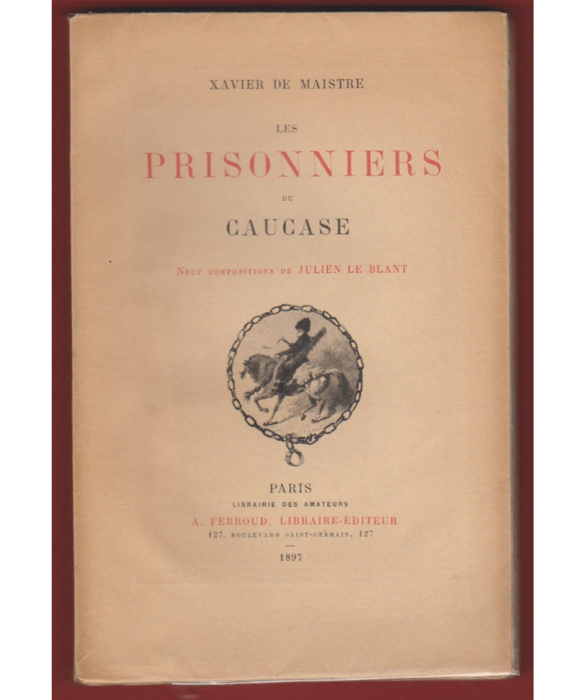 Les Prisonniers du Caucase - Le Blant