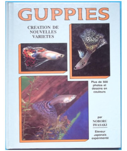 Guppies, Création de Nouvelles Variétés