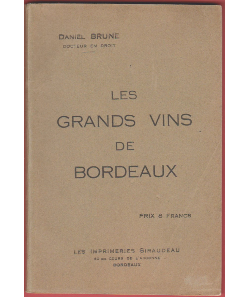 Les Grands Vins de Bordeaux