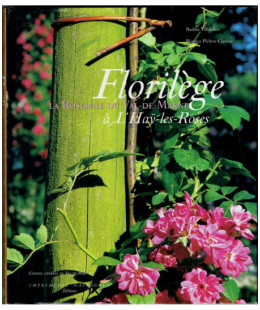 Florilège, la Roseraie de l'Haÿ-les-Roses