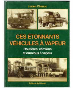 Ces étonnants Véhicules à Vapeur