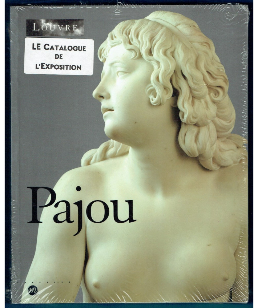 Pajou, Sculpteur du Roi 1730-1809