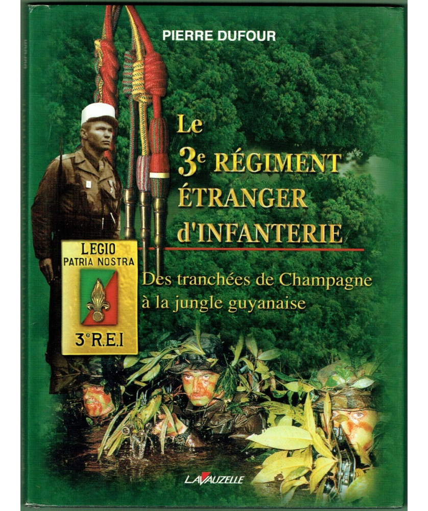 Le 3e régiment étranger d'Infanterie