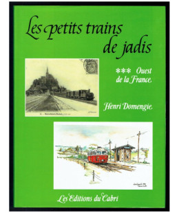 Les Petits Trains de Jadis - Ouest de la France