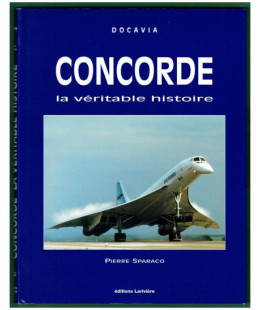 Concorde, la véritable histoire