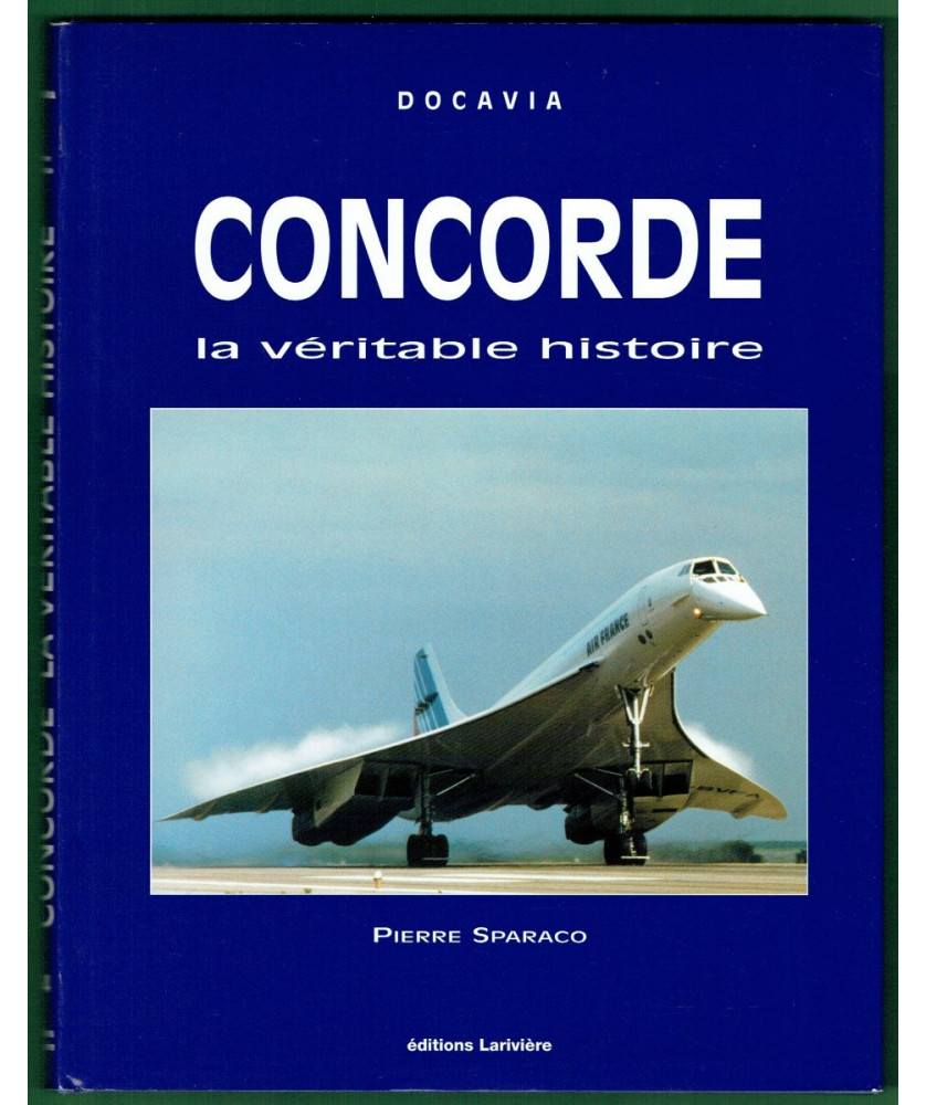 Concorde, la véritable histoire