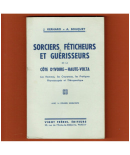 Sorciers, Féticheurs et Guérisseurs