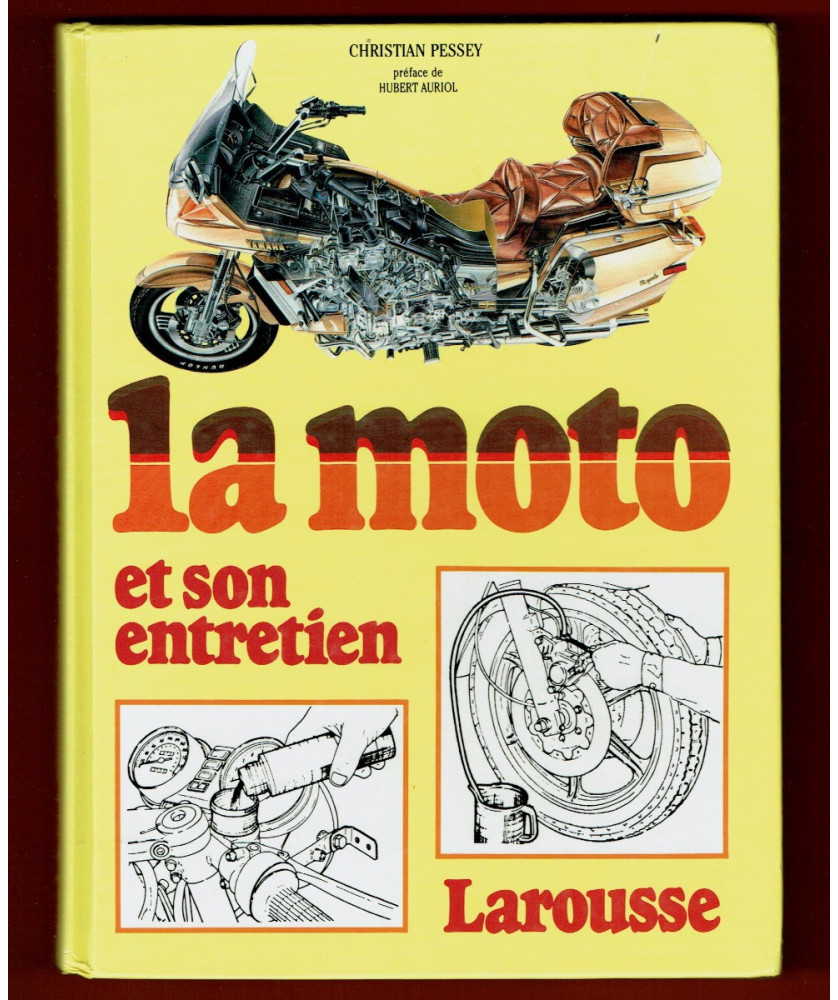 La Moto et son Entretien