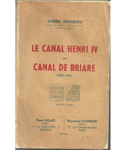 Le canal Henri IV ou canal de Briare