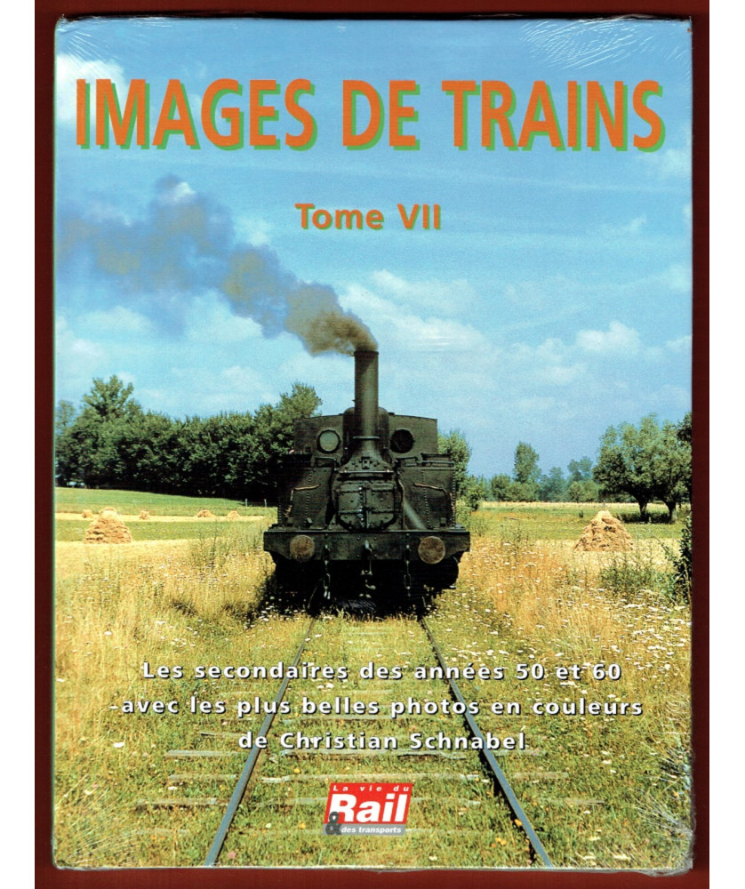 Images de Trains - Tome 7