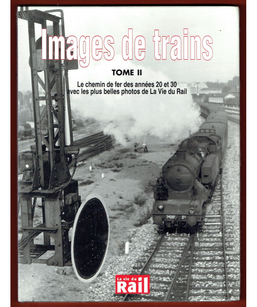 Images de Trains -Tome 2